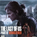 لعبة The Last of Us Part II Remastered – بلاي ستيشن 5